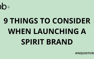 9 things you need to think about when launching your own spirits brand