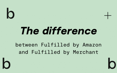 Fulfilled by Amazon or fulfilled by merchant: what differences?